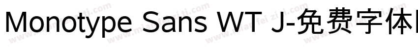Monotype Sans WT J字体转换